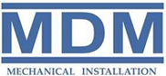 MDM Mechanical Installation